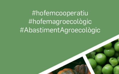 Coopsetània i els grups de consum del territori se sumen a la campanya #hofemagroecològic